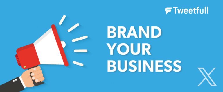 Brand Your Business with Twitter