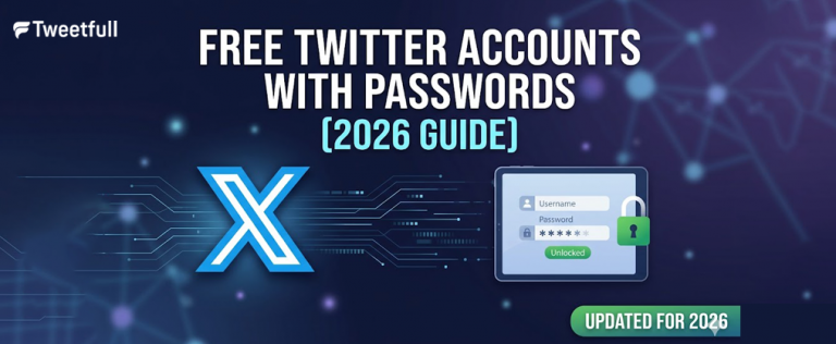 Free Twitter Accounts With Passwords [2026 Guide]