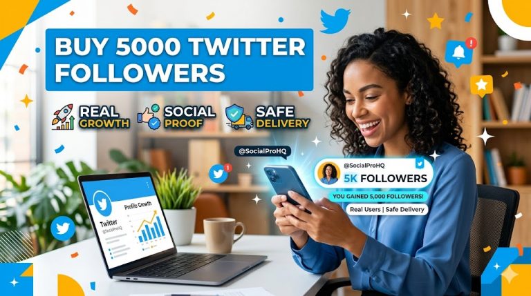 Buy 5000 Twitter Followers: Real Growth, Social Proof & Safe Delivery